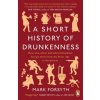 Short History of Drunkenness