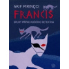 Francis - Pirincci Akif