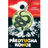 Předtucha konce