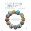Stopy dávnej minulosti 3 - Pavel Dvořák