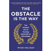 The Obstacle is the Way