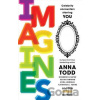 Imagines - Anna Todd, Leigh Ansell a kol.
