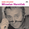 Audiokniha: Dobře odtajněný Miroslav Horníček - 1. diel
