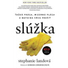 Slúžka - Stephanie Landová
