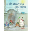 Malostranská psí zima (Martina Skala, Pavla Skálová)