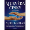 Hloška Pavol: Ájurvéda česky - návrat ke zdraví (autor s českou praxí opakuje, že ájurvéda neléčí konkrétní nemoc, ale konkrétního člověka a napravuje nerovnováhou organizmu ( 283 str. B5) (vydání Fon