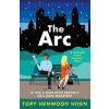 The Arc - Tory Henwood Hoen, Atlantic Books