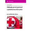 Základy první pomoci a přednemocniční péče - Haluzíková Jana