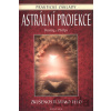 Astrální projekce - Melita Denning, Osborne Phillips