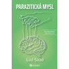 Parazitická mysl - Gad Saad