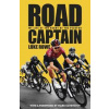 Road Captain - Luke Rowe, Transworld Publishers Ltd