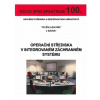 Operační střediska v integrovaném záchranném systému - Vilém Adamec, David Řehák, Lenka Černá