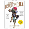 Jethro Tull kompletní příběh