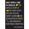 Once Upon a Time in Shaolin - Cyrus Bozorgmehr