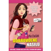 Dobrovoľne nasilu