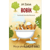 Bobík neboli Pes je přece taky člověk - Jiří Žáček, Veronika Balcarová (ilustrácie)