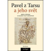 Pavel z Tarsu a jeho svět - Ryšková Mireia