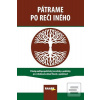 Pátrame po reči iného (Viliam Kratochvíl)