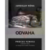 Odvaha | Róna Jaroslav