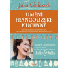 Umění francouzské kuchyně - Julia Childová