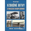 Vzdušné bitvy stíhacích… (Miroslav Šnajdr)