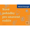 Nové pohádky pro unavené… (Michal Viewegh)