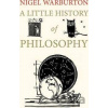 A Little History of Philosophy - Nigel Warburton