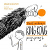 Proč nehraje King Kong ping pong (Miloš Václav Kratochvíl)
