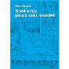 Sněhurka, jakou svět neviděl! - Viki Shock