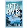 Off to the Races - Elsie Silver, Simon & Schuster Ltd