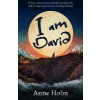 I am David - Anne Holm