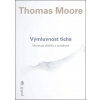 Výmluvnost ticha - Thomas Moore