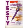 Nové testy z matematiky pre 9. ročník základných škôl - Ľudovít Bálint