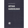 Dětská kardiologie (Václav Chaloupecký)