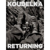 Koudelka. Returning - Koudelka Josef