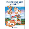 Staré řecké báje a pověsti