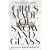 Girls Made of Snow and Glass