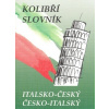Kolibří slovník italsko-český česko-italský