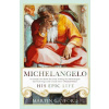 Michelangelo - Martin Gayford