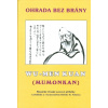 Ohrada bez brány / Mumonkan