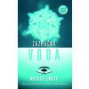 Zázračná voda - Masaru Emoto