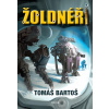 Žoldnéři [Bartoš Tomáš]