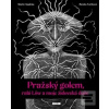 Pražský golem, rabi Löw… (Martin Vopěnka)