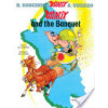 Asterix: Asterix and The Banquet (Goscinny Rene)