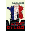 Jak zabít civilizaci - Benjamin Kuras