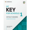 A2 Key for Schools 1 for revised exam from 2020 Student's Book without answers