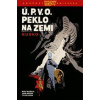 Ú.P.V.O. Peklo na zemi Rusko - John Arcudi, Mike Mignola