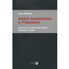 Medzi anarchiou a tyraniou