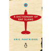 Dictionary of RAF Slang