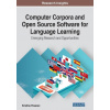 Computer Corpora and Open Source Software for Language Learning